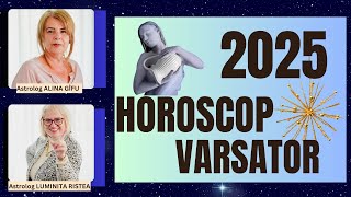 2025 - HOROSCOP♒VARSATOR - Regenerare, 🌟Renastere, 🌌Transformare! - Libertate si Progres!