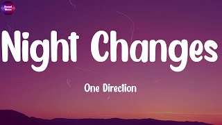 One Direction - Night Changes (Lyrics) || Christina Perri, Loving Caliber, Shawn Mendes, Camila Cab