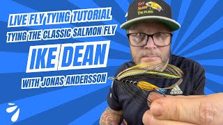 Live Fly Tying Tutorial - Tying the classic salmon fly Ike Dean with Jonas Andersson