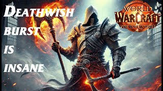 Deathwish IS INSANE! HUGE BURST! - Fury warrior pvp the war within 11.0.7