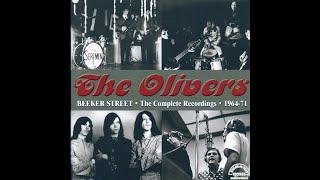The Olivers   Beeker Street   The Complete Recordings 1964   1971  US, FANTASTIC PSYCHEDELIC ROCK