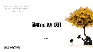 Psytrance Mix - Progressive Psytrance #7 (Mind Selected)