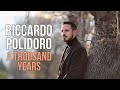 Riccardo Polidoro - A Thousand Years