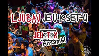 JeboTon Ansambl - Ljubav je u KSET-u (cijeli album)