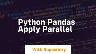 python pandas apply parallel