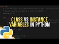 Class vs Instance Variables In Python