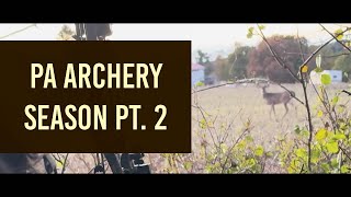 Pennsylvania Whitetail Archery Season Part | Part 2