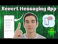How To Revert Messaging App Back To Samsung Messages - Detailed Tutorial