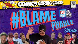 The ALL New ALL Different #BLAMEPHABLE Show Vol.5 #5 C3/Comics Curing Cancer Special #c3