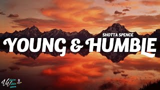 Shotta Spence - Young & Humble (Lyrics)