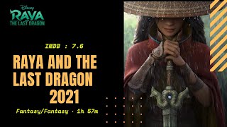 Disney Movies : Raya and the last dragon 2021