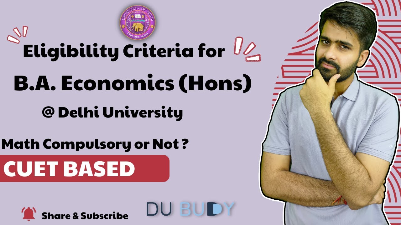 DU Economics Hons CUET Eligibility Criteria|Delhi University Economics ...