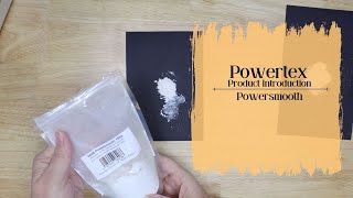 Powertex Product Introduction | Limited Series | Powersmooth