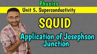 SQUID in Superconductivity (Application of Josephson Junction) Superconductors (Btech 1st year)
