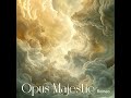 opus majestic