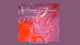 Reiki Energy Aura Cleanse