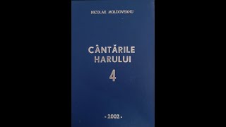 Dezlipeşte-mă de toate  | Nicolae Moldoveanu | Cântările Harului 4