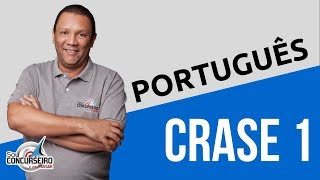 PORTUGUÊS FACILITADO - CRASE 1