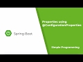 Spring Boot - @ConfigurationProperties | PART 1 | Simple Programming