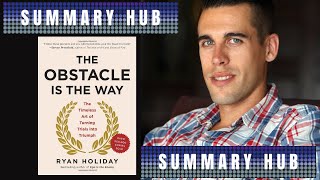 The Obstacle Is the Way by Ryan Holiday ( Book Summary Video )