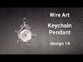 Making Wire Art Keychain, Pendant 🔥 design 14 🔥 qj. palette