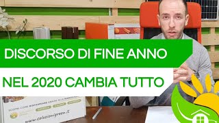 DA ADESSO CAMBIA TUTTO - Discorso di fine anno 2019 - #181