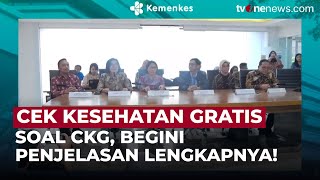 Soal CKG, Begini Penjelasan dan Rincian Lengkapnya! | OneNews Update