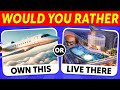 WOULD YOU RATHER...? LUXURY EDITION 💸💰