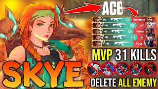 SKYE VALORANT TIPS FOR PRO PLAYERS | ACE MVP 31 KILLS | SCREAM SKYE  GAMEPLAY