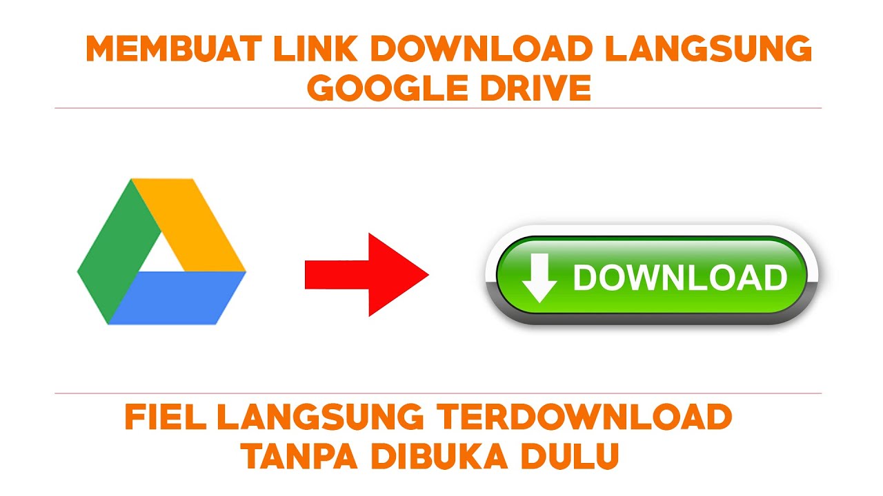 Cara Membuat Link Download Langsung Google Drive - YouTube