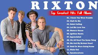 Rixton Greatest Hits Full Album 2022 Mix || The Best Songs of Rixton