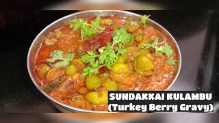 Sundakkai Kulambu Recipe| Turkey Berry Gravy Recipe| Sundakkai Recipe| Turkey Berry Recipes