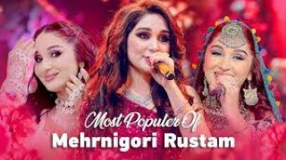 Most popular of Mehrnigor Rustam-| بهترین آهنگ های مهرنگاررستم