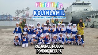 FIELD TRIP RA. NURUL MUBBIN PONDOK KELAPA KE KOLINLAMIL JAKARTA UTARA