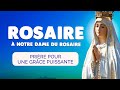 🙏 ROSAIRE à NOTRE DAME du ROSAIRE 🙏 Prière pour une GRÂCE PUISSANTE