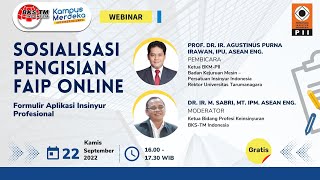 SOSIALISASI PENGISIAN FAIP ONLINE | Forumulir Aplikasi Insinyur Profesional