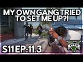 Episode 11.3: My Own Gang Tried To Set me Up?! | GTA RP | GW Whitelist
