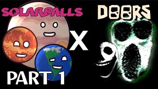 WHAT IF SOLARBALLS AND ROBLOX DOORS WERE COMBINED? (PART 1/2)