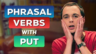 Phrasal Verbs with PUT | Learn English with TV Series