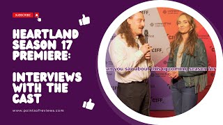 HEARTLAND Red Carpet Interviews - Season 17 Premiere Behind-the-Scenes
