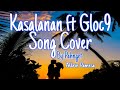 Kasalanan Ft Gloc9 song cover