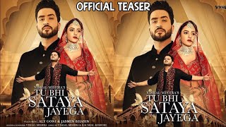 Tu Bhi Sataya Jayega (Official Teaser) Vishal Mishra | Aly Goni, Jasmin Bhasin |#YTShorts#SumitBeats