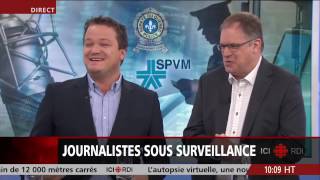 RDI Matin Week-end : Surveillance policière de sources journalistiques