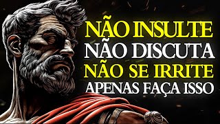 Como NUNCA Se IRRITAR Nem Se INCOMODAR com NINGUÉM | ESTOICISMO 🏛️