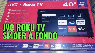 TV 40 JVC CON ROKU SI40FR CHECANDO A FONDO