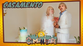 CASAMENTO NA COMUNIDADE!