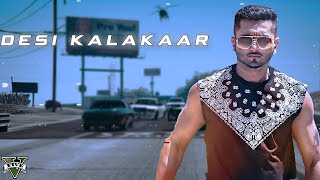 GTA 5 - Desi Kalakaar Ft.Yo Yo Honey Singh (Cinematic Montage)