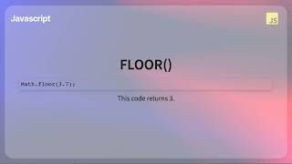 JavaScript Number Methods: round(), floor(), ceil()