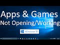 Apps and Games not Opening in Windows 10 (Solved)