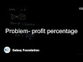 Problem- profit percentage, Math Lecture | Sabaq.pk